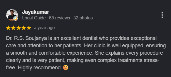 Google Review 3 for Dr R S Soujanya dental clinic, Thiruverumbur